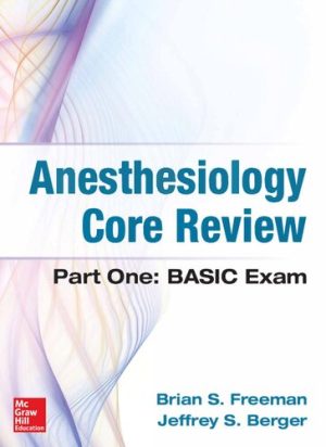 Anesthesiology Core Review Part One Basic Exam