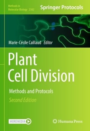 Plant Cell Division Methods and Protocols 2nd Edition