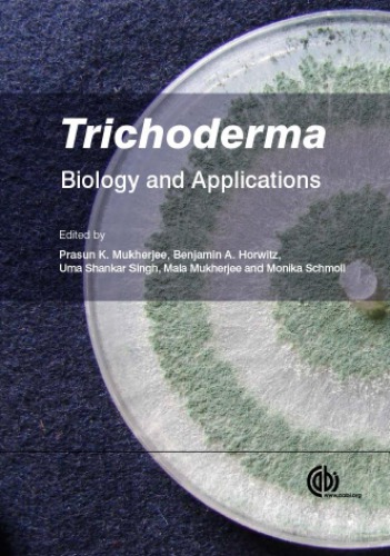 Trichoderma biology and applications