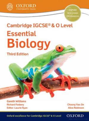 Cambridge IGCSE & O Level Essential Biology 3rd Edition