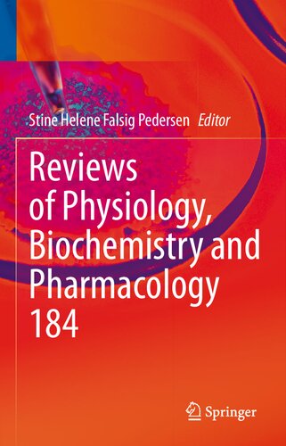 Reviews of Physiology Biochemistry and Pharmacology Volume 184