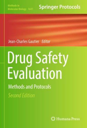 Drug safety evaluation methods and protocols