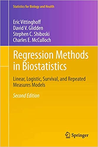 Regression Methods in Biostatistics Linear Logistic Survival and Repeated Measures Models 2nd Edition