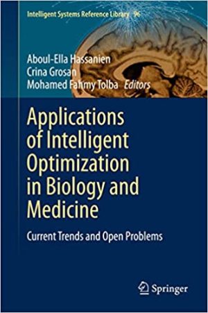 Applications of Intelligent Optimization in Biology and Medicine Current Trends and Open Problems