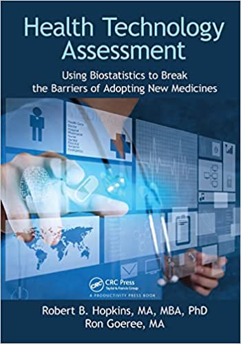 Health Technology Assessment Using Biostatistics to Break the Barriers of Adopting New Medicines