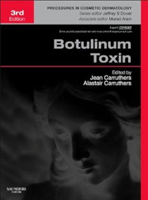 Botulinum Toxin Procedures in Cosmetic Dermatology Series 3rd Edition