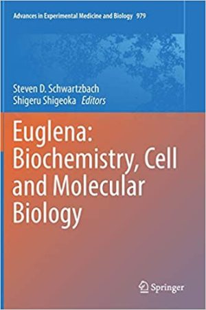 Euglena Biochemistry Cell and Molecular Biology