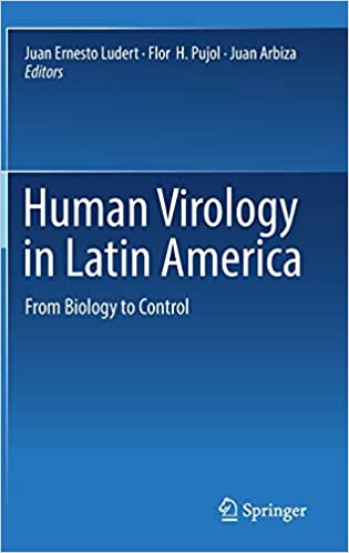 Human Virology in Latin America From Biology to Control