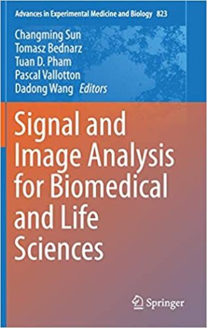 Signal and Image Analysis for Biomedical and Life Sciences