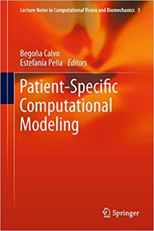 Patient Specific Computational Modeling