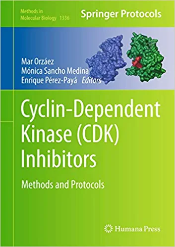 Cyclin Dependent Kinase CDK Inhibitors Methods and Protocols