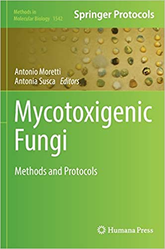 Mycotoxigenic Fungi Methods and Protocols