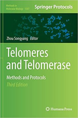 Telomeres and Telomerase Methods and Protocols 3rd Edition