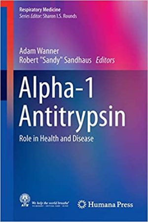 Alpha 1 Antitrypsin Role in Health and Disease