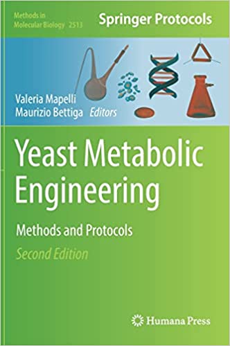 Yeast Metabolic Engineering Methods and Protocols 2nd Edition