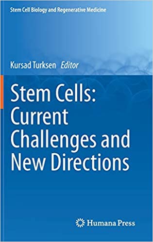 Stem Cells Current Challenges and New Directions