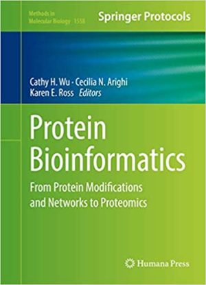 Protein Bioinformatics From Protein Modifications and Networks to Proteomics