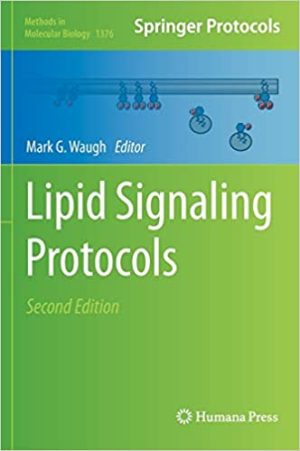 Lipid Signaling Protocols 2nd Edition