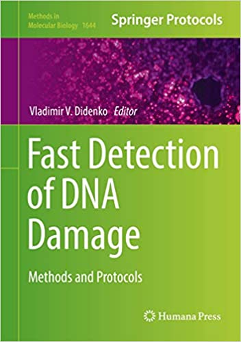 Fast Detection of DNA Damage Methods and Protocols