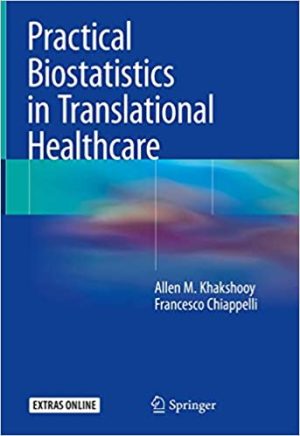 Practical Biostatistics in Translational Healthcare