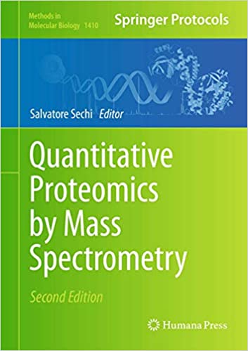 Quantitative Proteomics by Mass Spectrometry 2nd Edition