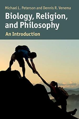 Biology Religion and Philosophy An Introduction