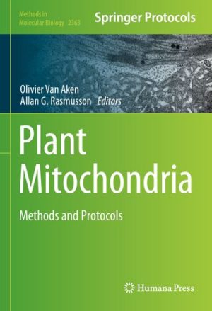 Plant Mitochondria Methods and Protocols