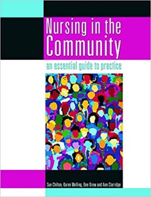 Nursing in the Community An Essential Guide To Practice