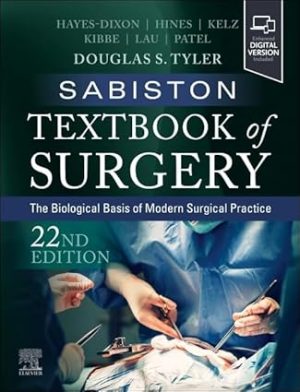 Sabiston Textbook of Surgery The Biological Basis of Modern Surgical Practice 22nd Edition