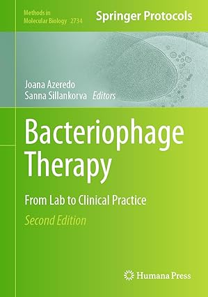 Bacteriophage Therapy From Lab to Clinical Practice 2nd Edition