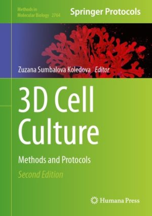 3D Cell Culture Methods and Protocols 2nd Edition