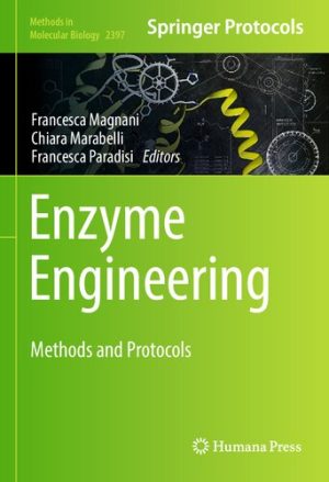 Enzyme Engineering Methods and Protocols By Francesca Magnani