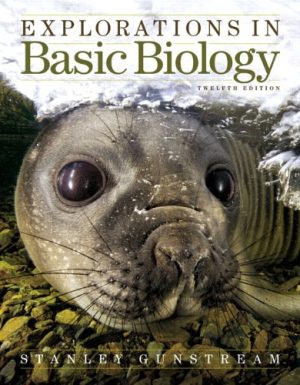 Explorations in Basic Biology 12th Edition