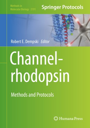Channelrhodopsin Methods and Protocols