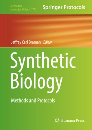 Synthetic Biology Methods and Protocols