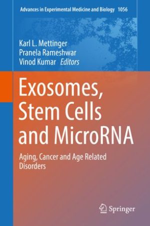 Exosomes Stem Cells and MicroRNA
