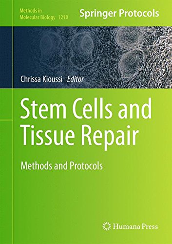 Stem Cells and Tissue Repair Methods and Protocols