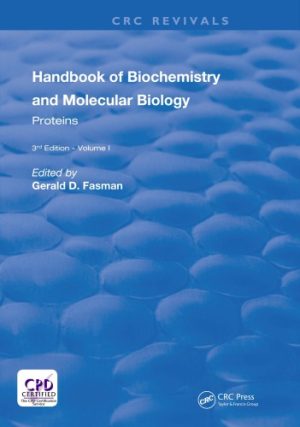 Handbook of Biochemistry and Molecular Biology Volume 1 Proteins