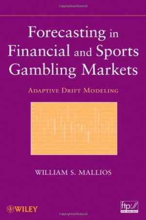 Forecasting in Financial and Sports Gambling Markets Adaptive Drift Modeling