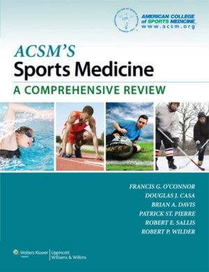ACSMs sports medicine a comprehensive review