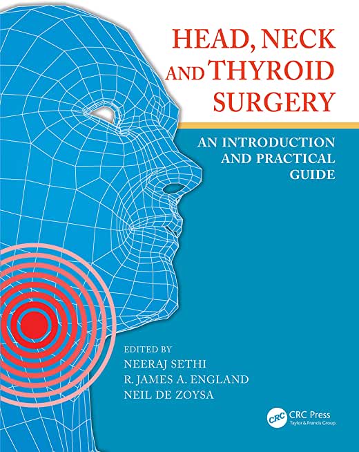 Head Neck and Thyroid Surgery An Introduction and Practical Guide