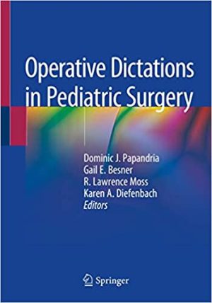 Operative Dictations in Pediatric Surgery