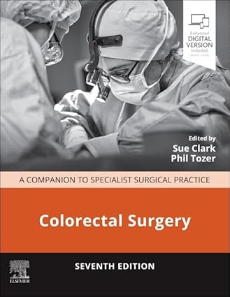 A Companion to Specialist Surgical Practice Colorectal Surgery 7th Edition