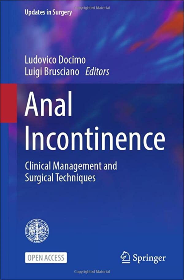 Anal Incontinence Clinical Management and Surgical Techniques