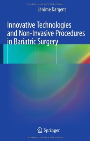 Innovative Technologies and Non Invasive Procedures in Bariatric Surgery
