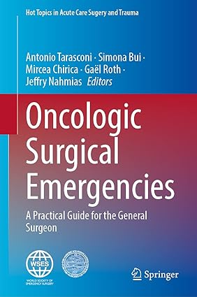 Oncologic Surgical Emergencies A Practical Guide for the General Surgeon