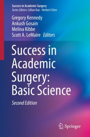 Success in Academic Surgery Basic Science 2nd Edition