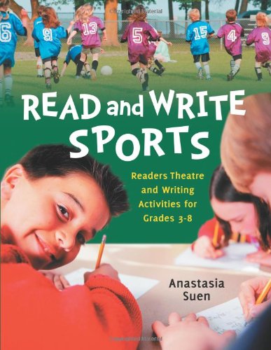 Read and Write Sports Readers Theatre and Writing Activities for Grades 3 8