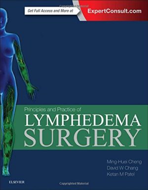Principles and Practice of Lymphedema Surgery
