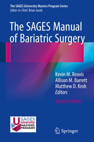 The SAGES Manual of Bariatric Surgery 2nd Edition